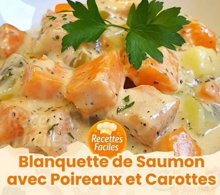 Blanquette de saumon avec poireaux et carottes servie dans une assiette blanche avec herbes fraîches