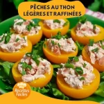 Recette Pêches au Thon Légères et Raffinées – Entrée fraîche et raffinée