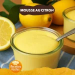 Mousse au Citron Maison – Recette Facile et Aérienne