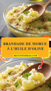 Brandade de morue à l’huile d’olive