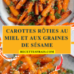 Carottes Rôties au Miel et aux Graines de Sésame