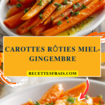 Carottes rôties miel-gingembre