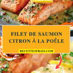 Filet de saumon citron à la poêle