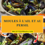 Moules à l'Ail et au Persil