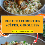 Risotto forestier (cèpes, girolles)