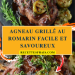 Agneau grillé au romarin facile et savoureux