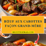 Bœuf aux carottes façon grand-mère