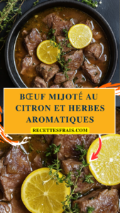 Bœuf mijoté au citron et herbes aromatiques