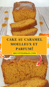 Cake au caramel moelleux et parfumé