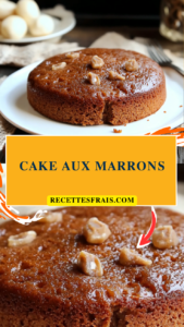 Cake aux marrons