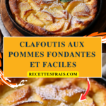 Clafoutis aux pommes fondantes et faciles