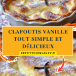 Clafoutis vanille tout simple et délicieux