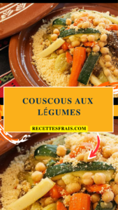Couscous aux légumes