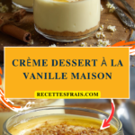 Crème dessert à la vanille maison