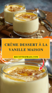 Crème dessert à la vanille maison