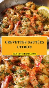 Crevettes sautées citron