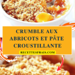 Crumble aux abricots et pâte croustillante