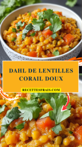 Dahl de lentilles corail doux
