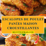 Escalopes de poulet panées maison croustillantes