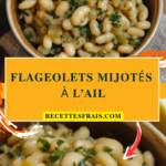 Flageolets mijotés à l’ail
