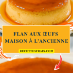 Flan aux œufs maison à l’ancienne