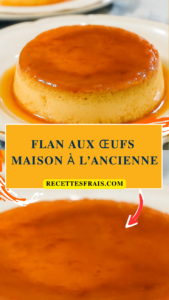 Flan aux œufs maison à l’ancienne