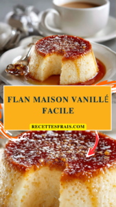 Flan maison vanillé facile