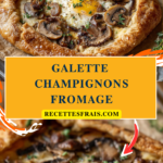 Galette champignons–fromage