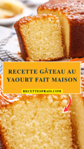 Gâteau au yaourt fait maison