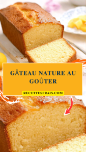 Gâteau nature au goûter
