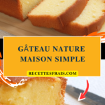 Gâteau nature maison simple