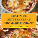 Gratin de betteraves au fromage fondant