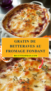 Gratin de betteraves au fromage fondant
