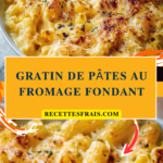 Gratin de pâtes au fromage fondant
