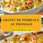 Gratin de poireaux au fromage