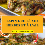 Lapin grillé aux herbes et à l’ail