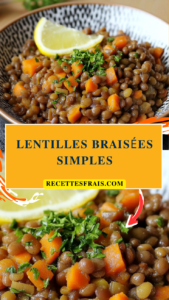 Lentilles Braisées Simples