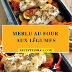 Merlu au four aux légumes