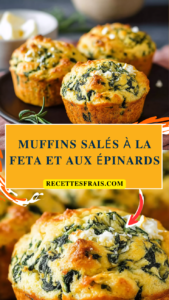 Muffins salés à la feta et aux épinards