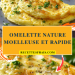 Omelette nature moelleuse et rapide