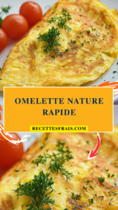 Omelette nature rapide