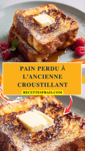 Pain perdu à l’ancienne croustillant