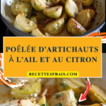 Poêlée d’artichauts à l’ail et au citron