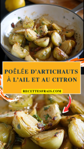 Poêlée d’artichauts à l’ail et au citron