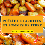 Poêlée de carottes et pommes de terre