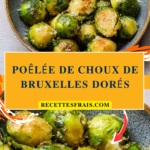 Poêlée de choux de Bruxelles dorés