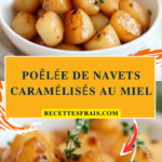 Poêlée de navets caramélisés au miel