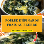 Poêlée d'épinards frais au beurre