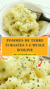 Pommes de terre écrasées à l’huile d’olive