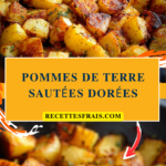 Pommes de terre sautées dorées